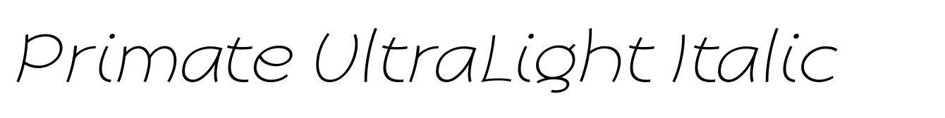 Primate UltraLight Italic